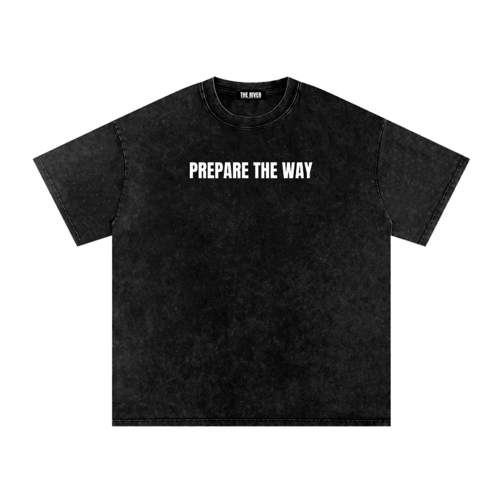 "Prepare The Way" Adult Tee