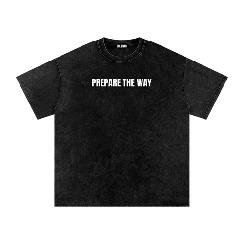 "Prepare The Way" Adult Tee