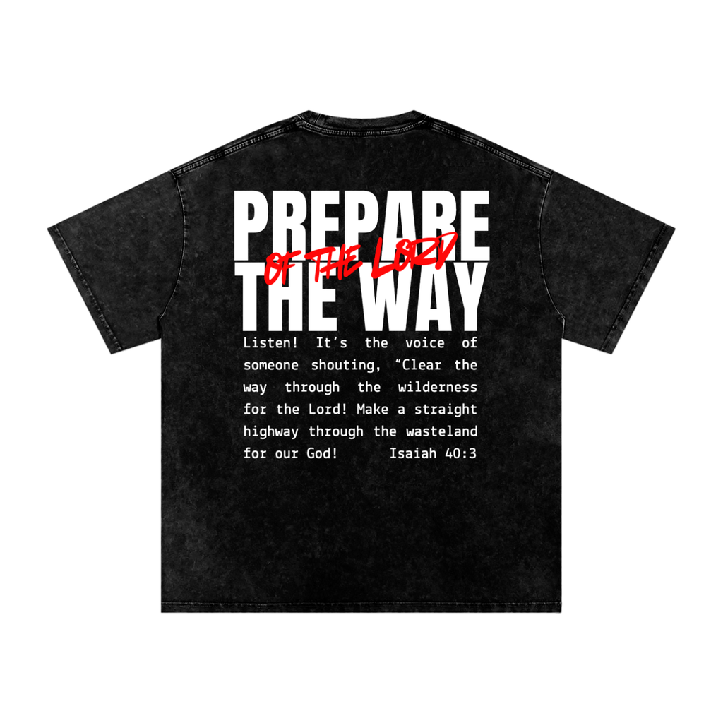 "Prepare The Way" Adult Tee